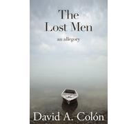 David A. Colon The Lost Men (Tascabile)