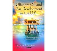 David A Contreras Offshore Oil & Gas Development in the U.S. (Copertina rigida)