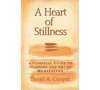 David A Cooper A Heart of Stillness (Tascabile)
