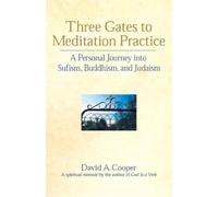 David A. Cooper Three Gates to Meditation Practice (Tascabile)