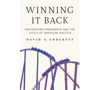 David A. Crockett Winning It Back (Copertina rigida)