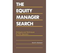 David A. Davenport The Equity Manager Search (Copertina rigida)