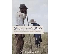 David A. Davis Driven to the Field (Tascabile) American South Series