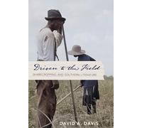 David A. Davis Driven to the Field (Tascabile) American South Series