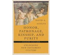 David A. Desilv Honor, Patronage, Kinship, and Purity - Unlocking Ne (Tascabile)