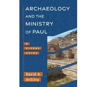 David A. deSilv Archaeology and the Ministry of (Tascabile) (PRESALE 17/06/2025)