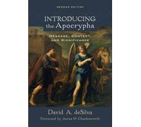 David A. Desilva Jam Introducing the Apocrypha - Message, Context, a (Tascabile)
