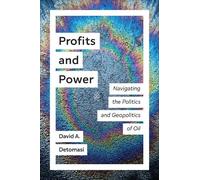 David A. Detomasi Profits and Power (Tascabile) UTP Insights