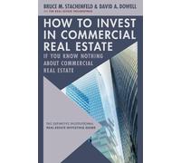 David A. Dowell How to Invest in Commercial Real Estate if Yo (Copertina rigida)