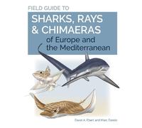 Marc Dando Davi Field Guide to Sharks, Rays & Chimaeras of Europe an (Tascabile)