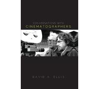 David A. Ellis Conversations with Cinematographers (Copertina rigida)
