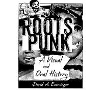 David A. Ensminger Roots Punk (Tascabile) American Made Music Series