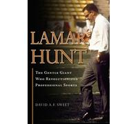 David A F Sweet Lamar Hunt (Tascabile)