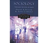 David A Fraser Anthony Campolo Sociology Through the Eyes of Faith (Tascabile)
