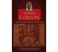 David A. Freidel Maya E Groups (Copertina rigida) Maya Studies