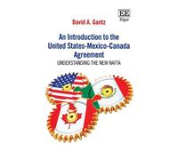 David A. Gantz An Introduction to the United States-Mexico-Ca (Copertina rigida)