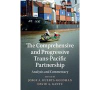 David A. Gantz The Comprehensive and Progressive Trans-Pacifi (Copertina rigida)