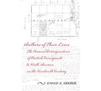 David A. Gerber Authors of Their Lives (Copertina rigida)