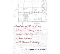 David A. Gerber Authors of Their Lives (Tascabile)