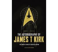 David A. Goodman The Autobiography of James T. Kirk (Tascabile)