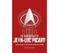 David A. Goodman – L'autobiografia di Jean‑Luc Picard – Uno dei capitani più ispiranti – Tascabile