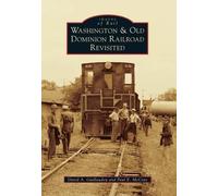 David A. Guillaudeu Paul E. Washington & Old Dominion Railroad Rev (Tascabile)