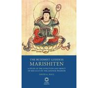David A. Hall The Buddhist Goddess Marishiten (Copertina rigida)