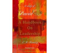 David, A Handbook On Leadership: Expanded Edition (Includes Study Guide)
