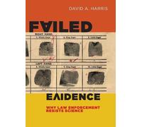 David A. Harris Failed Evidence (Copertina rigida)