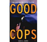 David A. Harris Good Cops (Copertina rigida)