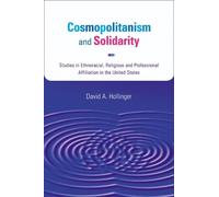 David A. Hollinger Cosmopolitanism and Solidarity (Copertina rigida)