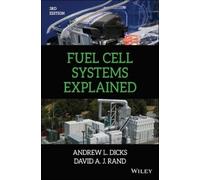 David A. J. Rand Andrew L. Dicks Fuel Cell Systems Explained (Copertina rigida)