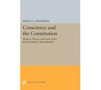 David A.J. Richards Conscience and the Constitution (Tascabile)