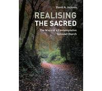 David A. Jackson Realising the Sacred (Tascabile)