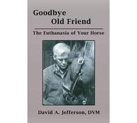 David a Jefferson DVM Goodbye Old Friend (Tascabile)