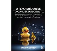 David A. Joyner A Teacher’s Guide to Conversational AI (Tascabile)
