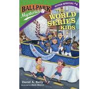 David A. Kelly Ballpark Mysteries Super Special #4: The World (Copertina rigida)