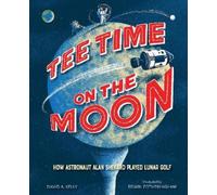 David A. Kelly Tee Time on the Moon (Copertina rigida)