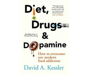 David A. Kessler, MD Diet, Drugs and Dopamine (Tascabile) (PRESALE 02/07/2026)