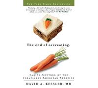 David A. Kessler, MD The End of Overeating (Tascabile)