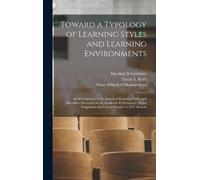 David a Kolb Ma Toward a Typology of Learning Styles and Lear (Copertina rigida)