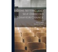 David a Kolb Richard E Boy Goal Setting and Self-directed Behavior C (Tascabile)