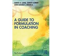 David A. Lane Sarah Corrie Louise C. K A Guide to Formulation in Coa (Tascabile)