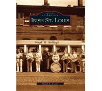 David A. Lossos Irish St. Louis (Tascabile) Images of America