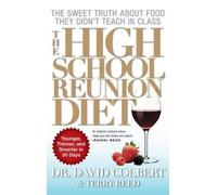 David A., M.d. Colbert High School Reunion Diet (Tascabile)