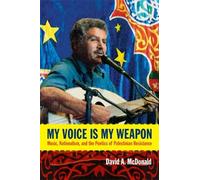 David A. McDonald My Voice Is My Weapon (Tascabile)