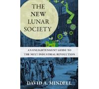 David A. Mindell The New Lunar Society (Copertina rigida)
