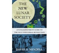 David A. Mindell The New Lunar Society (Copertina rigida)