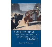 David A. Petter Americanism, Media and the Politics of Cultur (Copertina rigida)