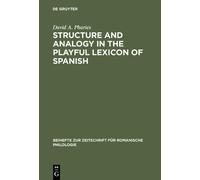 David A. Pharie Structure and Analogy in the Playful Lexicon (Copertina rigida)